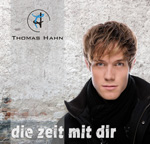 Thomas Hahn - Die Zeit mit Dir